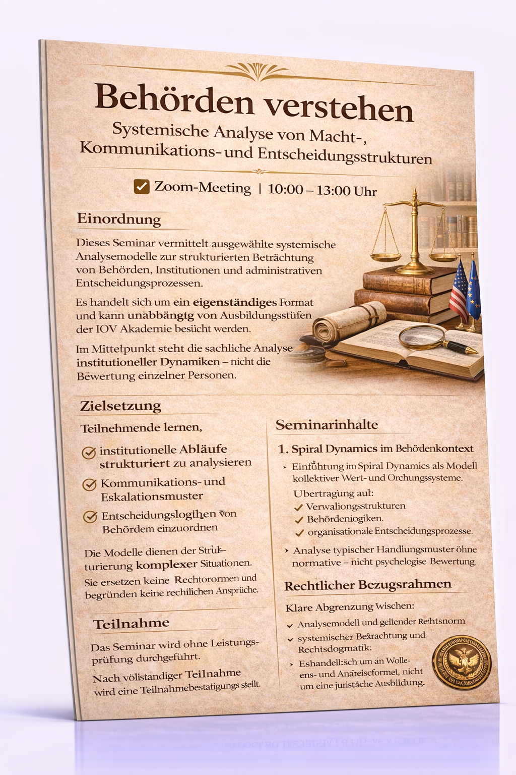 Behörden verstehen – Systemische Analyse von Macht, Kommunikation und Entscheidungsstrukturen Start: 25.04